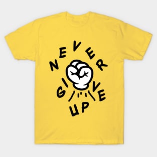 Never Give Up T-Shirt